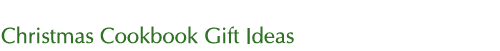 Christmas Cookbook Gift Ideas